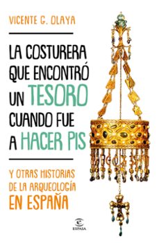 la costurera que encontro un tesoro cuando fue a hacer pis-vicente g. olaya-9788467058833