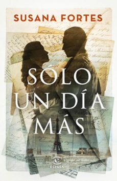 solo un dia mas (ebook)-susana fortes-9788467076233