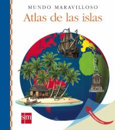 atlas de las islas (mundo maravilloso)-9788467574333