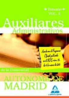 auxiliares administrativos de la universidad autonoma de madrid. temario vol. ii-9788467637533