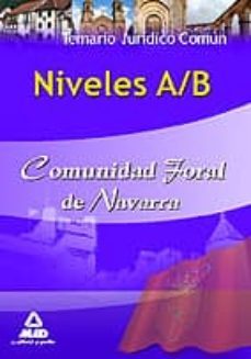 niveles a/b comunidad foral de navarra. temario juridico comun.-9788467641233