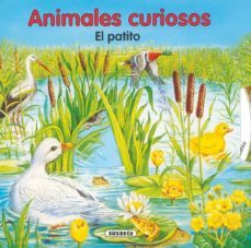 el patito  (animales curiosos)-9788467700633