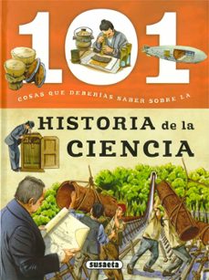 101 cosas que deberias saber sobre la historia de la ciencia-9788467760033
