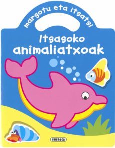 margotu eta itsatsi itsasoko animaliatxoak-9788467780833