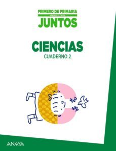 aprender es crecer juntos. cuaderno de ciencias 2. 1º primer ciclo-9788467846133