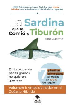 la sardina que se comio al tiburon-jose a. ortiz-9788468564333