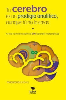 tu cerebro es un prodigio analitico, aunque tu no lo creas (ebook)-9788468565033