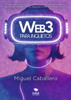 web3 para inquietos-miguel caballero-9788468572833