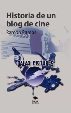 historia de un blog de cine-ramon ramos-9788468695433