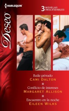 baile privado; conflicto de intereses; encuentro en la noche-cami dalton-margaret allison-9788468723433
