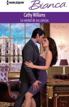 la verdad de sus caricias-cathy williams-9788468724133