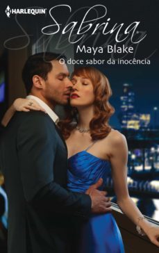o doce sabor da inocencia (ebook)-maya blake-9788468770833