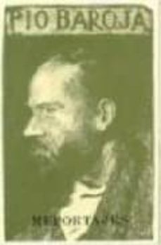 memorias. 6. reportajes-pio baroja-9788470350733