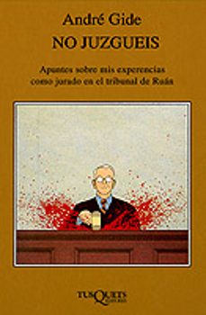 no juzgueis: apuntes sobre mis experiencias como jurado en el tri bunal de ruan-9788472239333