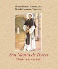 san martin de porres: martir de la caridad-9788472397033