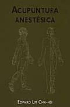 acupuntura anestesica-edward lim chai hsi-9788472903333