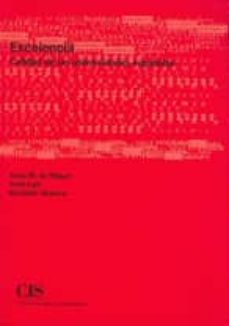 excelencia: calidad de las universidades españolas-jesus m. de miguel-9788474763133