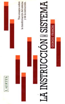 la instruccion como sistema-giorgio franchi-9788475840833