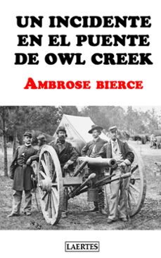 un incidente en el puente de owl creek (ebook)-9788475847733