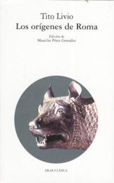 los origenes de roma (libros i - v)-tito livio-9788476003633