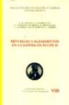 revueltas y alzamientos en la españa de felipe ii-9788477622833