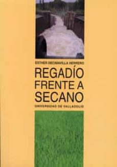 regadio frente a secano-esther decimavilla herrero-9788477627333