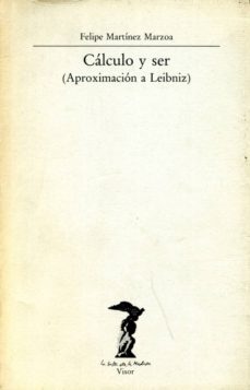calculo y ser: aproximacion a leibniz-9788477745433
