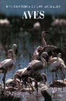 aves enciclopedia de los animales-c.m. perrins-ian rowley-terence lindsey-9788477821533