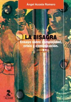 la bisagra. (ebook)-angel acosta romero-9788478983933