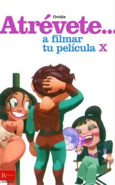 atrevete...a filmar tu propia pelicula x-ovidie paschkis-9788479278533