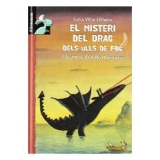 el misteri del drac dels ulls de foc (librosaurio: +8anys)-9788479423933