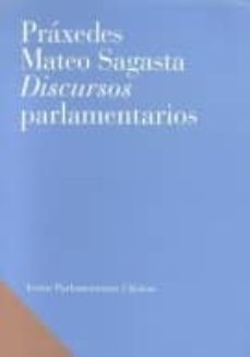 discursos parlamentarios-praxedes mateo sagasta-9788479432133