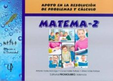matema-2. apoyo en la resolucion de problemas y calculo-antonio valles arandiga-9788479867133