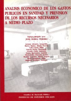 analisis economico de los gastos publicos en sanidad y prevision. ..-jose barea-9788480080033