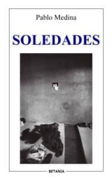 soledades-pablo medina-9788480173933