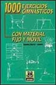 1000 ejercicios gimnasticos con material fijo y movil-encarna martin lorente-9788480193733