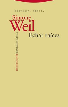 echar raices-simone weil-9788481641233