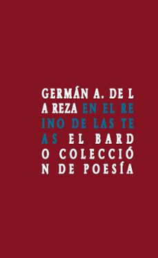 en el reino de las teas-german adolfo de la reza guardia-9788482552033