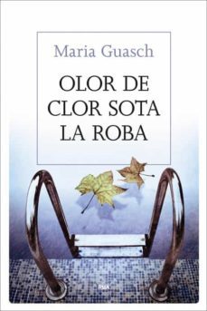 olor de clor sota la roba-maria guasch-9788482647333