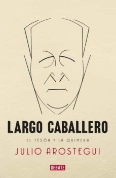 francisco largo caballero. una biografia-9788483069233