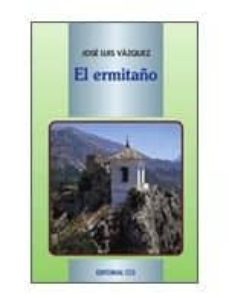 el ermitaño-jose luis vazquez borau-9788483160633