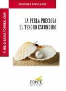 la perla preciosa: el tesoro escondido-julio cmf sainz torres-9788483539033
