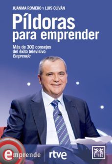 pildoras para emprender (ebook)-juanma romero-luis olivan-9788483568033