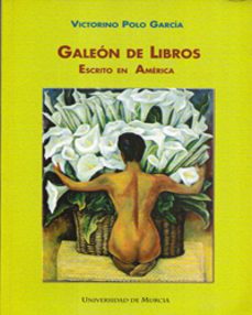 galeon de libros: escrito en america-victorino polo garcia-9788483711033