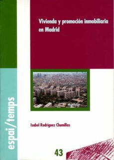 vivienda y promocion inmobiliaria en madrid-isabel rodriguez chumillas-9788484091233