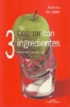 cocinar con 3 ingredientes-nathalie de loeper-9788484183433