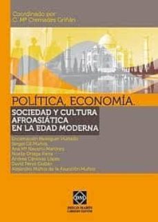 politica, economia, sociedad y cultura afroasiatica en edad moder na (incluye cd-rom)-encarnacion meseguer hurtado-9788484258933