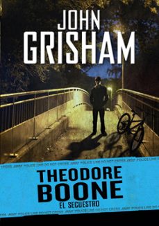 theodore boone 2: el secuestro-john grisham-9788484418733