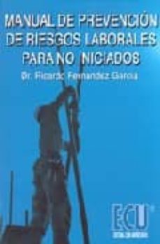 manual de prevencion de riesgos laborales para no iniciados-9788484545033