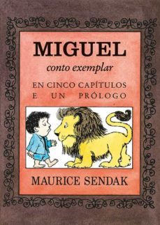 miguel, conto exemplar en cinco capitulos e un prologo-9788484643333